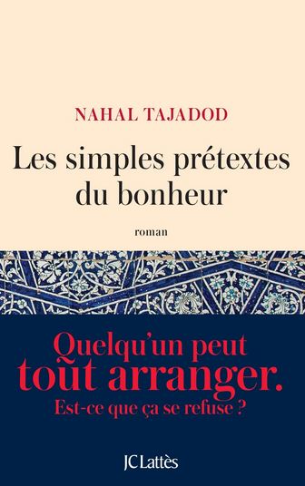 Couverture Les simples pr&eacute;textes du bonheur