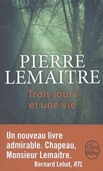 Couverture Trois jours et une vie