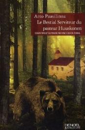 Couverture Le Bestial Serviteur du pasteur Huuskonen