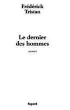 Couverture Le dernier des hommes
