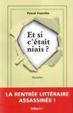 Couverture Et si c'&eacute;tait niais ?