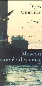 Couverture Moscou sauvée des eaux   