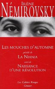 Couverture Les Mouches d'automne ; La Niania ; Naissance d'une r&eacute;volution   