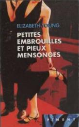 Petites embrouilles et pieux mensonges Couverture Petites embrouilles et pieux mensonges