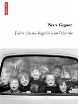 Couverture J'ai vendu ma bagnole &agrave; un Polonais