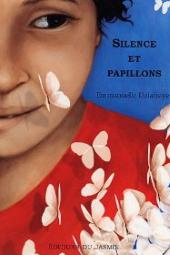 Silence et Papillons Couverture Silence et Papillons